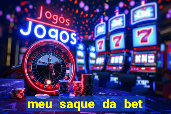 meu saque da bet nao caiu